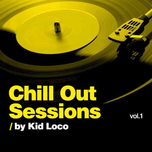 Chill Out Sessions, Vol. 1