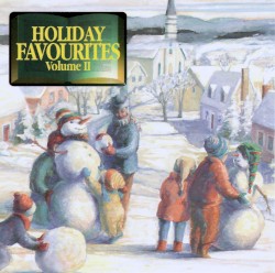 Holiday Favorites, Volume II