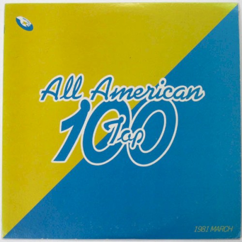 All American Top 100: March 1981