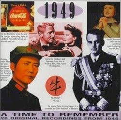 A Time to Remember: 1949