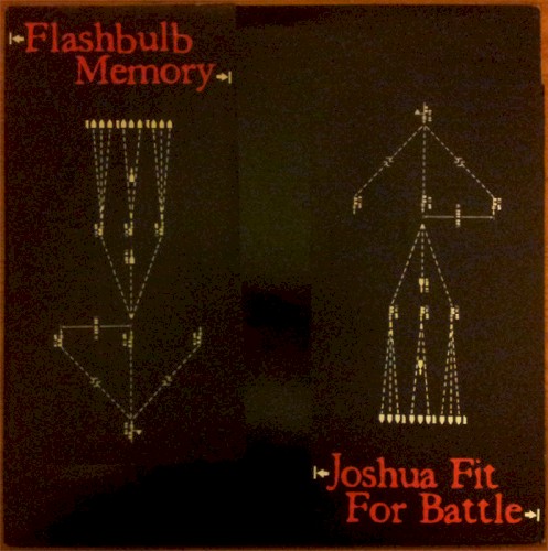 Flashbulb Memory / Joshua Fit for Battle