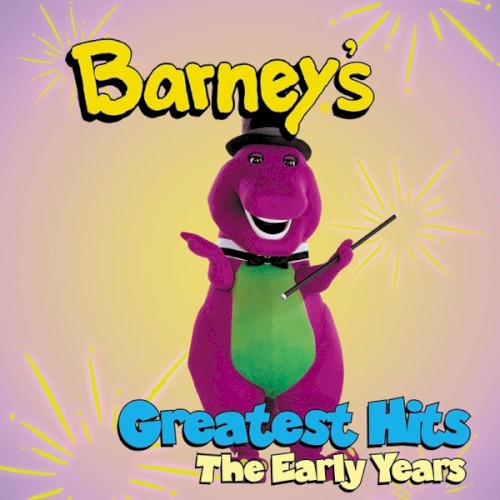 Barney's Greatest Hits The Early Years