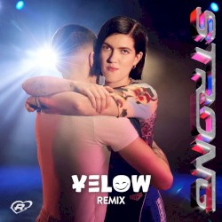 Strong (Yelow remix)