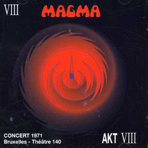 AKT VIII : Concert 1971 – Bruxelles au Théâtre 140