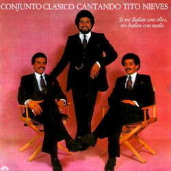 Si no bailan con ellos, no bailan con nadie