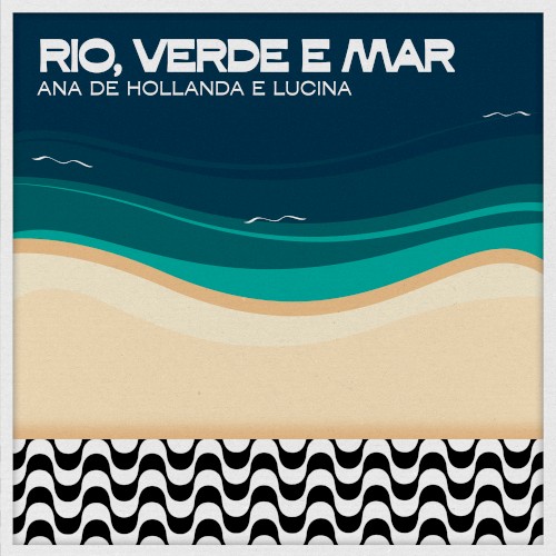 Rio, Verde e Mar