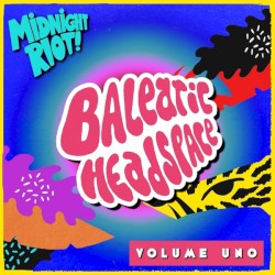 Balearic Headspace Volume Uno