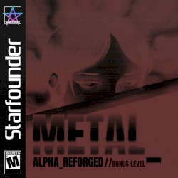 Metal_Alpha_Reforged (Bonus Level)