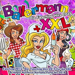 Ballermann XXL: Die Fasching Hits 2015