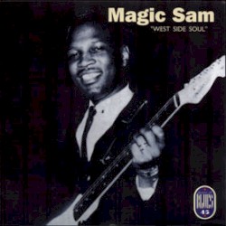 Sentir el blues Nº 45: West Side Soul