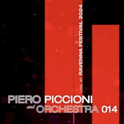 Piero Piccioni & Orchestra 014 (Live at Ravenna Festival)