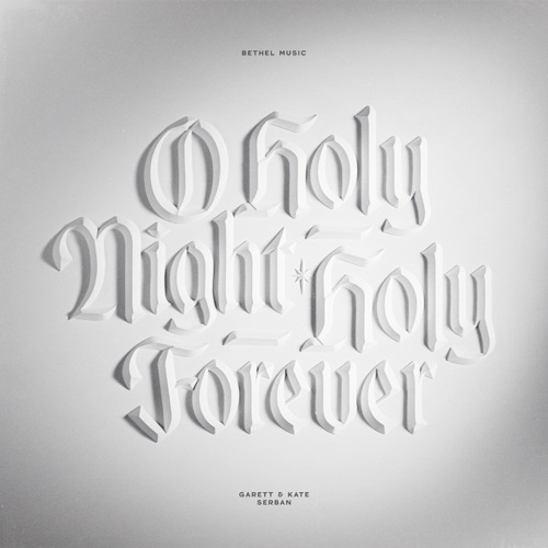 O Holy Night/Holy Forever