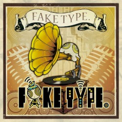 FAKE TYPE.