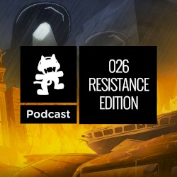 2016-03-22: Monstercat Podcast – 026 Resistance Edition (2 Hour Special)