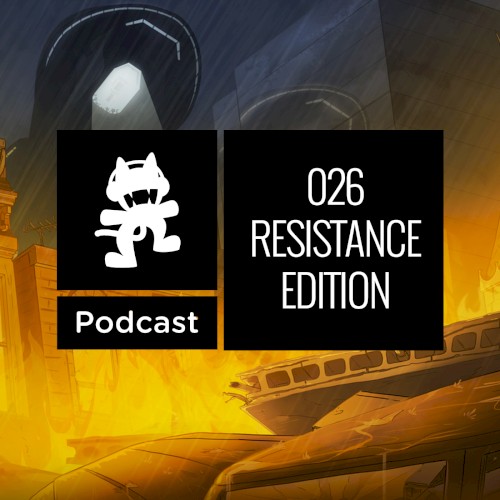 2016-03-22: Monstercat Podcast – 026 Resistance Edition (2 Hour Special)