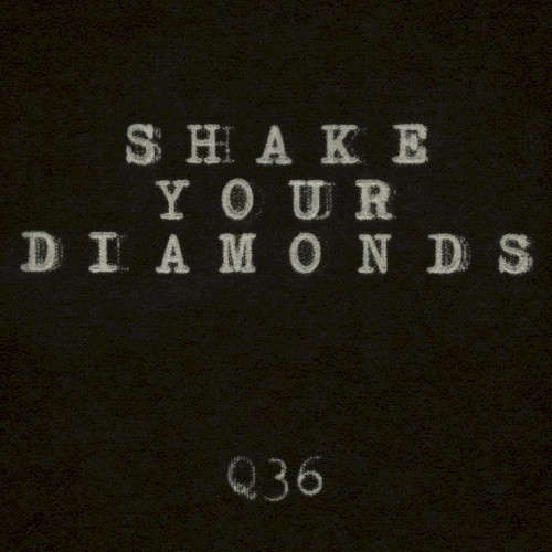 Shake Your Diamonds
