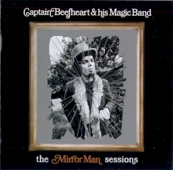 The Mirror Man Sessions