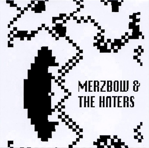 The Haters & Merzbow