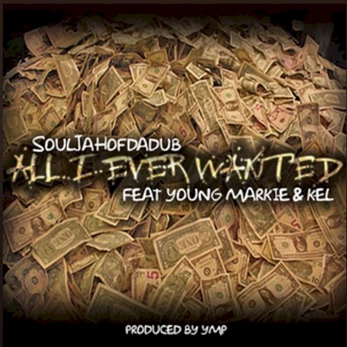 All I Ever Wanted