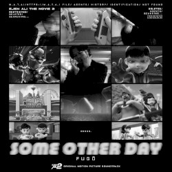 Some Other Day (Original Soundtrack From Ejen Ali The Movie 2)