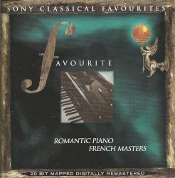 Favourite Romantic Piano: French Masters