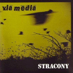Via Media / Stracony