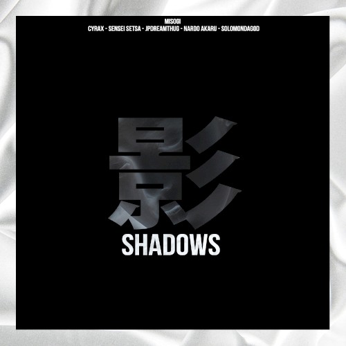 SHADOWS