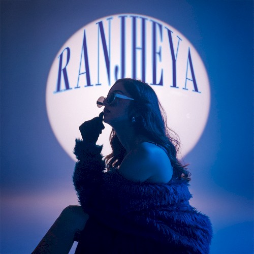 Ranjheya