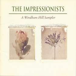 The Impressionists: A Windham Hill Sampler