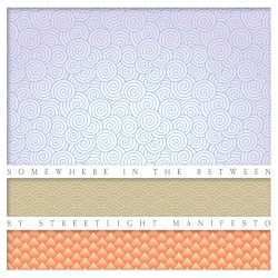 Somewhere in the Between