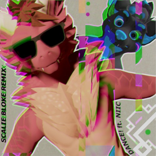 Dance! (Scalie Bloke remix)