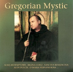 Gregorian Mystic