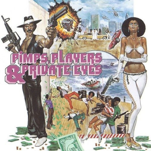 Pimps, Players & Private Eyes