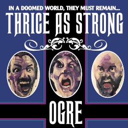 Thrice as Strong
