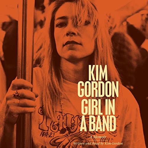 Girl In A Band: A Memoir
