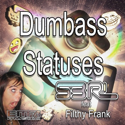 Dumbass Statuses