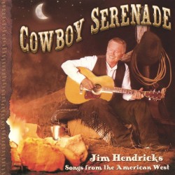 Cowboy Serenade: Songs From the American West