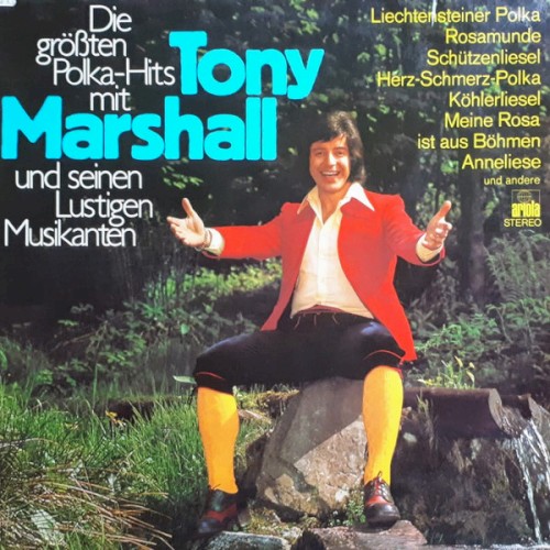Die größten Polka‐Hits mit Tony Marshall und seinen lustigen Musikanten