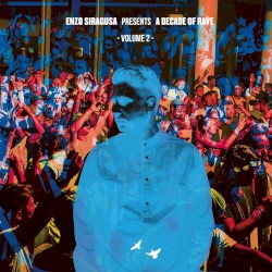A Decade of Rave Volume 2