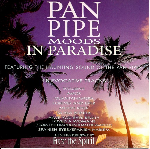 Pan Pipe Moods in Paradise