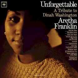 Unforgettable: A Tribute to Dinah Washington