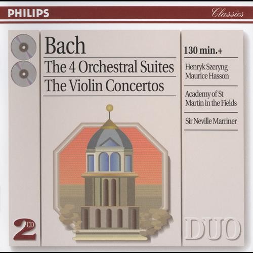 The 4 Orchestral Suites / The Violin Concertos