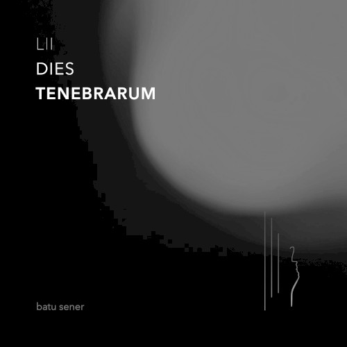 LII Dies Tenebrarum