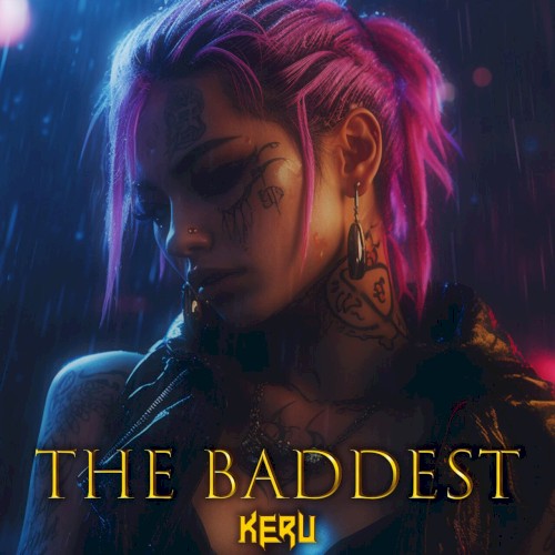 THE BADDEST