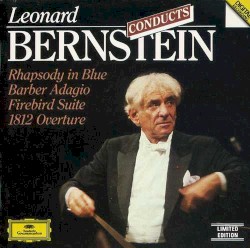 Rhapsody in Blue / Barber Adagio / Firebird Suite / 1812 Overture