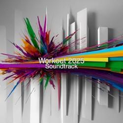 Workout 2025 Soundtrack