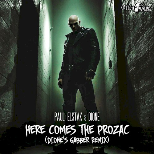 Here Comes the Prozac (Dione’s Gabber remix)