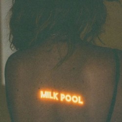 MILK POOL