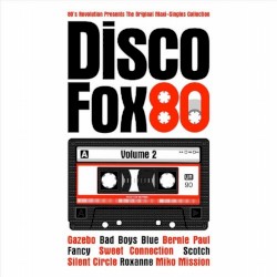 80's Revolution presents The Original Maxi-Single Collection: Disco Fox 80, Volume 2