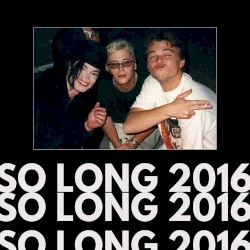 SO LONG 2016